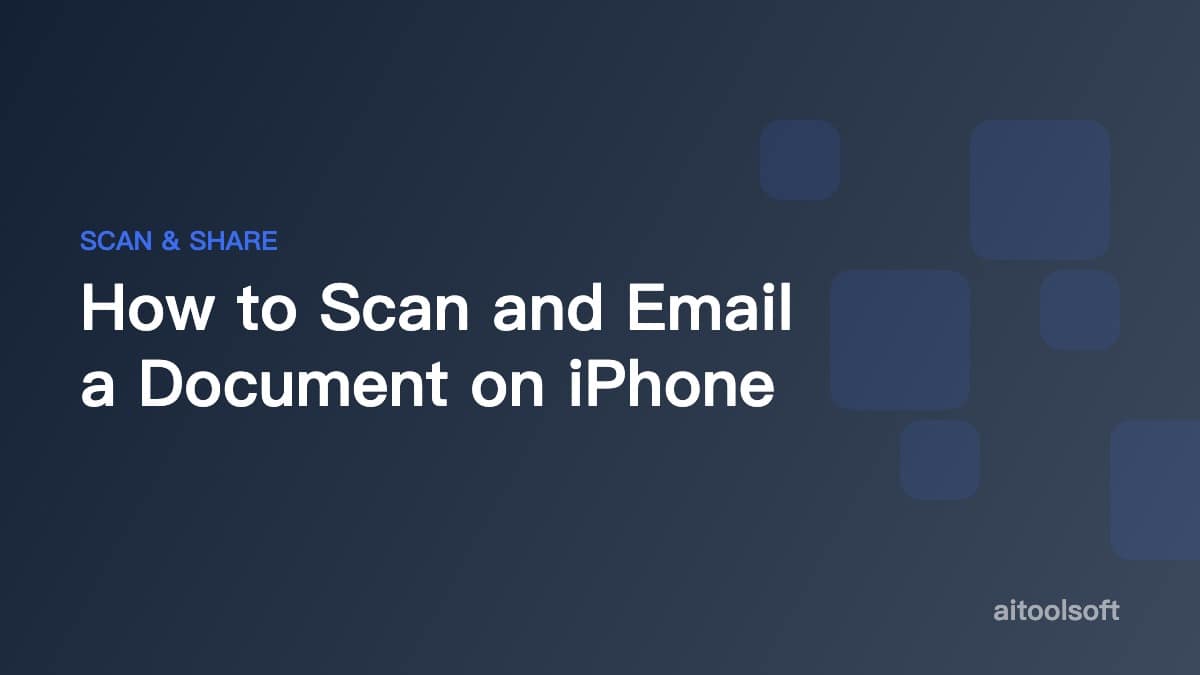 How to Scan a Document and Email It on iPhone