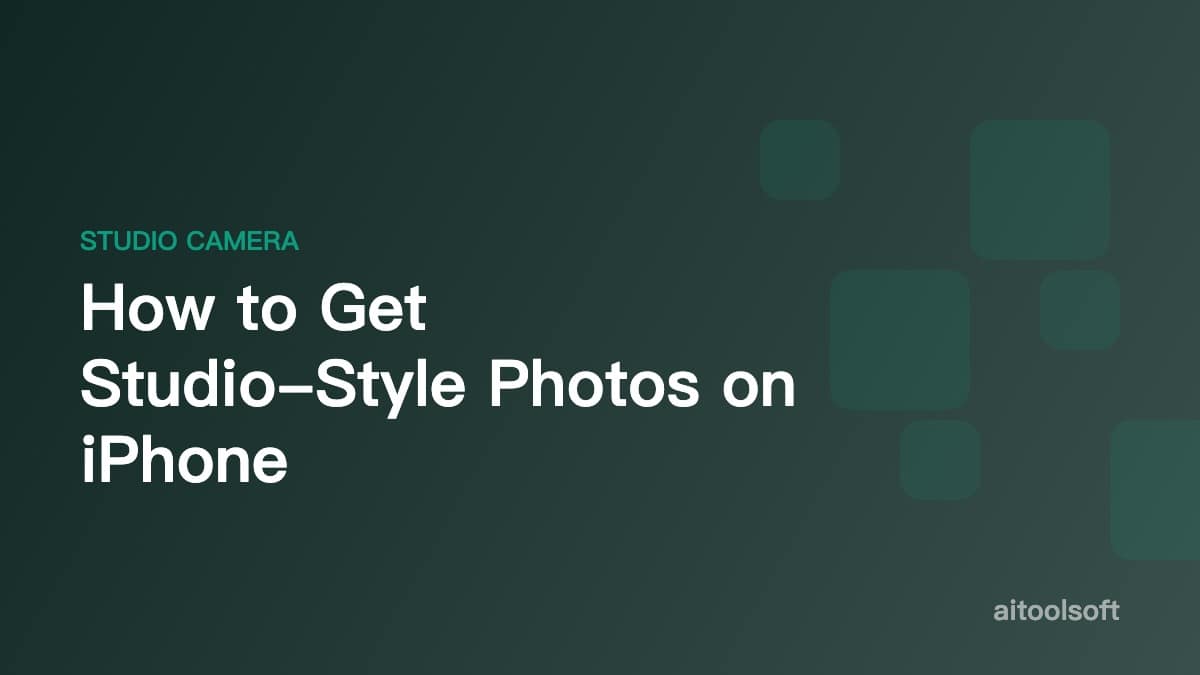 How to Get Studio-Style Photos on iPhone (Solid & Gradient Backgrounds)