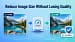 Reduce Image Size Without Losing Quality